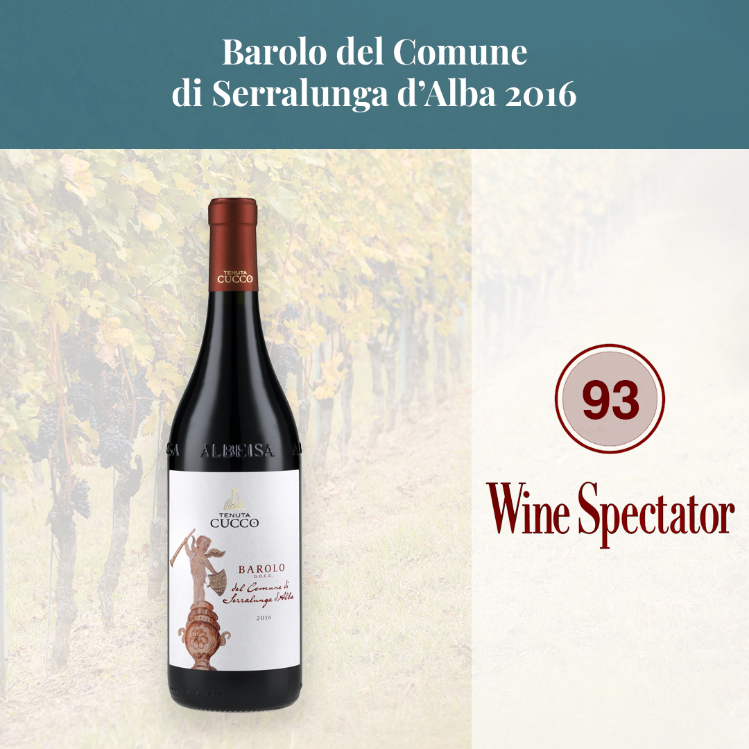 Wine Spectator also rewards Barolo Serralunga d’Alba Tenuta Cucco 2016